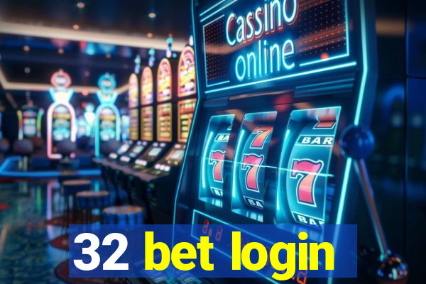 32 bet login